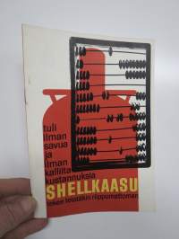 Shell-kaasu - tuli ilman savua ja ilman kalliita kustannuksia -myyntiesite