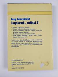 Lapseni, miksi?
