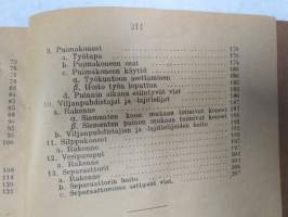 Maatalouskoneiden hoito ja käyttö - Tieto ja taito nr 41, erilaisten maatalouskoneiden seikkaperäistä käytönopastusta, myös polttomoottorit, lokomobiilit, traktorit!
