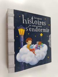 Les belles histoires du soir pour s'endormir