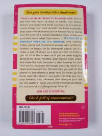 It's Called a Breakup Because It's Broken - The Smart Girl's Breakup Buddy