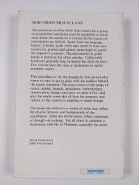 A Northern Miscellany - Essays from the North of Thailand