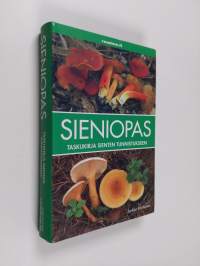 Sieniopas : taskukirja sienten tunnistukseen - Taskukirja sienten tunnistukseen