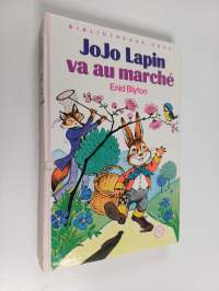 Jojo Lapin va au marché - Traduit de l'anglais. Illustrations de Jeanne Hives