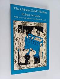 The Chinese gold murders : a judge Dee mystery