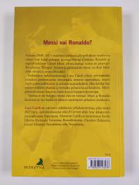 Messi vai Ronaldo : kilpailu jalkapallokuninkuudesta
