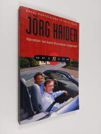 Jörg Haider : Itävallan vai koko Euroopan ongelma