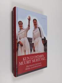 Kun luostarin muurit murtuvat