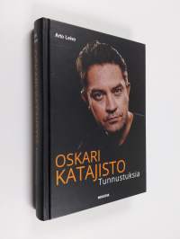 Oskari Katajisto : Tunnustuksia