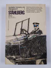 Ståhlberg : Suomen ensimmäinen presidentti