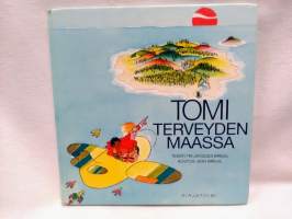 Tomi terveyden maassa