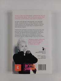 Anna palaa : elä omaa elämääsi, älä muiden (signeerattu, tekijän omiste)