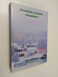 Muisteluita ja tarinoita Pornaisista 4