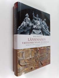 Länsimaisen yhteiskunnan juurilla : Jumalan laista oikeusvaltion syntyyn