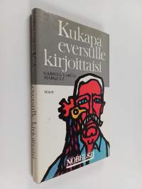 Kukapa everstille kirjoittaisi