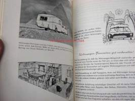 Kleine Wohnwagen fibel - alles über caravans -matkailuvaunutietoa 1960-luvulta