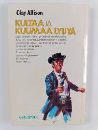 Kultaa ja kuumaa lyijyä