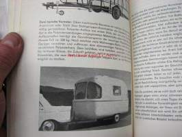 Kleine Wohnwagen fibel - alles über caravans -matkailuvaunutietoa 1960-luvulta