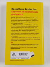 Koronahelvetti : yhden perheen selviytymistaistelu