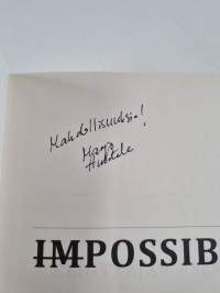Impossible : kehittäjän asenne - Possible (signeerattu)