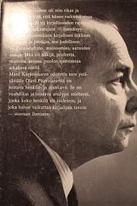 Loistava Olavi Paavolainen - Henkilö- ja ajankuva, 1975. 2.p. Paavolainen oli tulenkantajain – todellinen vaikuttajahahmo,