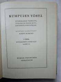 Kumpujen yöstä : suomalaisia vaiheita, tekoja ja oloja kivikaudesta nykyaikaan 1, Kivikaudesta keskiajan loppuun