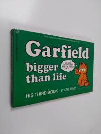 Garfield Bigger Than Life : His Third Book