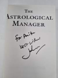 The Astrological Manager - A New Approach to Business, Success and Destiny (signeerattu, tekijän omiste)