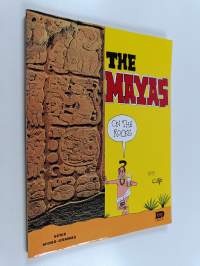 The Mayas : on the rocks
