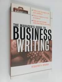 The Manager's Guide To Business Writing