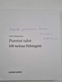 Puretut talot : 100 tarinaa Helsingistä (signeerattu, tekijän omiste)