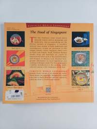 The Food of Singapore - Authentic Recipes from the Manhattan of the East