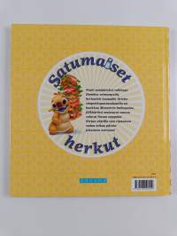 Satumaiset herkut : 28 maukasta reseptiä