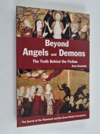 Beyond Angels and Demons - The Truth Behind the Fiction
