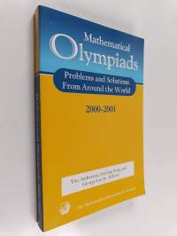Mathematical Olympiads 2000-2001 - Problems and Solutions from Around the World