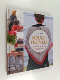 Neulehuiveja ja muuta pientä lämmintä