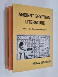 Ancient Egyptian Literature : Volumes 1-3 - Volume 1 : The Old and Middle Kingdoms ; Volume 2 : The New Kingdom ; Volume 3 : The Late Period