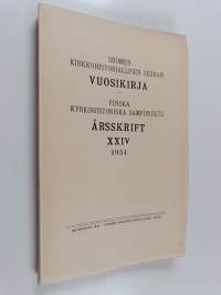 Suomen kirkkohistoriallisen seuran vuosikirja Finska kyrkohistoriska samfundets årsskrift 24 (1934)