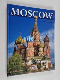 Moscow - The Kremlin, Red Square, All Moscow, Trinity-St. Sergius Monastery : [160 Colour Illustrations : Map of Kremlin