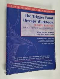 The Trigger Point Therapy Workbook : your self-treatment guide for pain relief