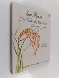 Practically Macrobiotic - Ingredients, Preparation and Cooking of More Than 200 Delicious Macrobiotic Recipes