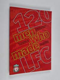 120 men who made LFC