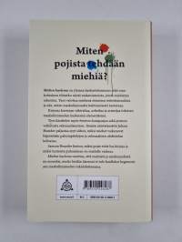 Miehen kuolema : pohdintoja maskuliinisuudesta