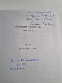 Itsenäistymisen vuodet 1917-1920. Osat 2 ja 3 : Eripainos. 2.-3. Irti Venäjästä (signeerattu, tekijän omiste)