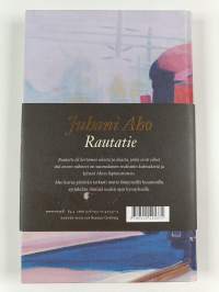 Rautatie : eli kertomus ukosta ja akasta, jotka eivät olleet sitä ennen nähneet (numeroitu)