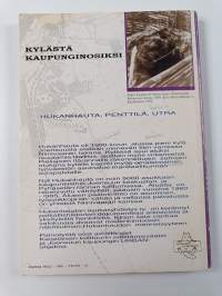 Kylästä kaupunginosiksi : Hukanhauta, Penttilä, Utra : historiaa ja nykypäivää