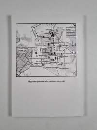 Eläköön Myyrmäki : Myyrmäki eilen, tänään, huomenna