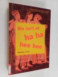 Life Isn't All Ha Ha Hee Hee