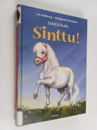 Tanssitaan, Sinttu!