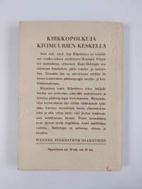 Kirkkopolkuja kivimuurien keskellä